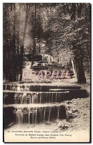 Carte Postale Ancienne Environs de Saint Loup Sur Aujon Source Petrifiante D'Erut