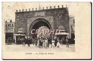 Carte Postale Ancienne Tunis La Porte De France