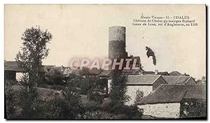 Carte Postale Ancienne Chalus Château De Chalus Richard Coeur de Lion