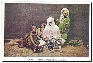 Carte Postale Ancienne Oran Femme Arabe Et Ses Enfants