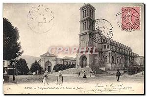 Carte Postale Ancienne Bone L'Eglise Cathédrale Et Le Palais De Justice
