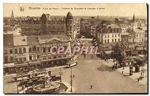 Carte Postale Ancienne Bruxelles Porte De Namur Fontaine De Brouckere Et Chaussee D'Ixelles