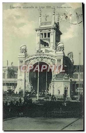 Carte Postale Ancienne Exposition Universelle Liege 1905 Entrée des halls