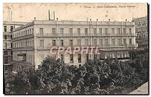 Carte Postale Ancienne Oran Hôtel Continental Façade Laterale