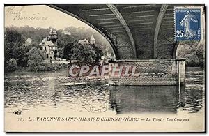 Carte Postale Ancienne La Varenne Saint Hilaire Chennevieres Le Pont Les coteaux