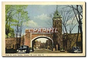 Carte Postale Ancienne Porte St Louis Quebec Canada