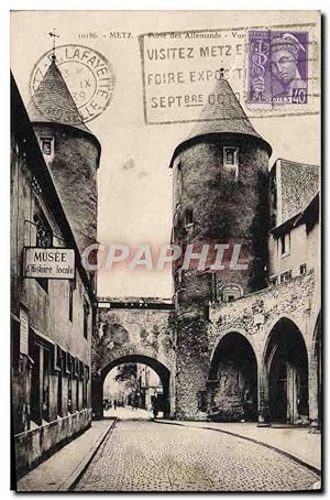 Carte Postale Ancienne Metz Porte des Allemands