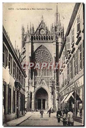 Carte Postale Ancienne Metz La cathédrale et rue Amboise Thomas