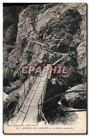 Carte Postale Ancienne Gorges De L'Areuse Le Sentier Suspendu