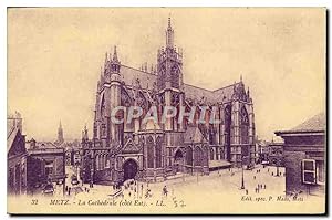 Carte Postale Ancienne Metz La Cathédrale