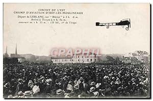 Carte Postale Ancienne Avion Aviation Circuit de l'Est Champ d'aviation d'Issy les Moulineaux Dep...