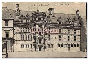 Carte Postale Ancienne Blois Le Château Façade Intérieure Francois 1er