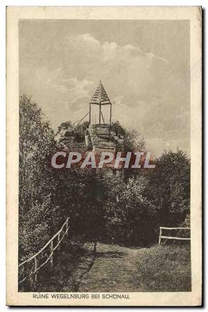 Carte Postale Ancienne Ruine Wegelnburg bei Schonau