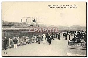 Carte Postale Ancienne Avion Aviation Parc Borely Marseille Aviation Cheuret passe devant les tri...