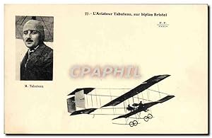 Carte Postale Ancienne Avion Aviation Aviateur Tabuteau sur biplan Bristol