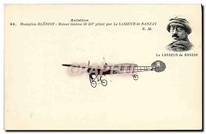 Carte Postale Ancienne Avion Aviation Monoplan Bleriot Moteur Gnome 50 HP pilote par Le Lasseur d...