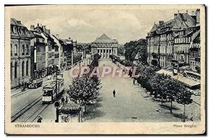 Carte Postale Ancienne Strasbourg Place Broglie Tramway