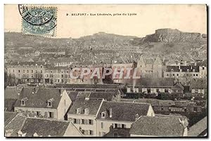 Carte Postale Ancienne Belfort vue générale Prise Du Lycee