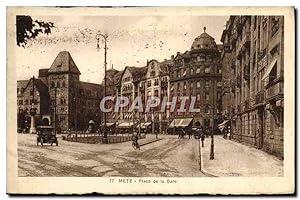 Carte Postale Ancienne Metz Place De La Gare