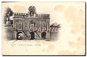 Carte Postale Ancienne Lille La Porte de Tournai