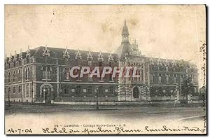 Carte Postale Ancienne Cambrai College Notre Dame