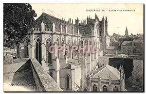 Carte Postale Ancienne Montpellier Abside De La Cathédrale