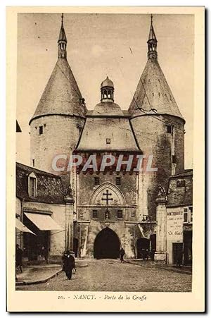 Carte Postale Ancienne Nancy Porte De La Craffe