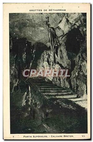 Carte Postale Ancienne Grottes de Betharram Partie superieure Calvaire breton