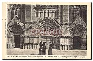 Carte Postale Ancienne Poitiers Cathédrale Saint Pierre Les grandes portes de la façade Ouest