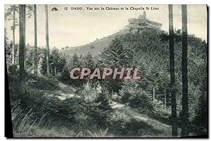 Carte Postale Ancienne Dabo vue sur le Château et la Chapelle St Leon