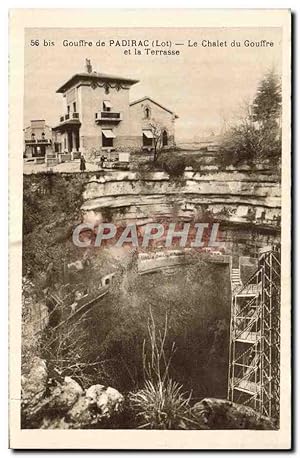 Carte Postale Ancienne Puits de Padirac Le Chalet du Gouffre et la terrasse