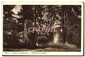Carte Postale Ancienne Luxeuil Les Bains Porte Du Chene