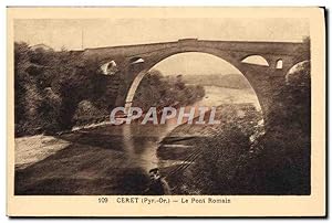 Carte Postale Ancienne Dijon Ceret Le Pont Romain