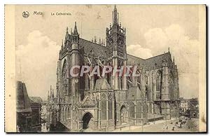 Carte Postale Ancienne Metz La Cathédrale