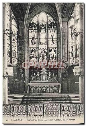 Carte Postale Ancienne Langres Cathédrale Saint Mammes Chapelle de la Vierge