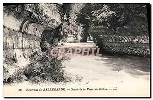 Carte Postale Ancienne Environs De Bellegarde Sortie de la Perte du Rhone