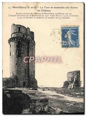 Carte Postale Ancienne Montihery La Tour et ensemble des Ruines du Château