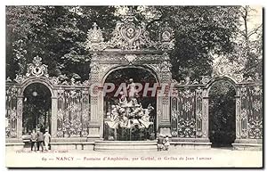 Carte Postale Ancienne Nancy Fontaine d'Amphitrite Par Guibal et grilles de Jean lamour