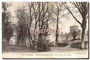 Carte Postale Ancienne Charente La Rochefocauld Dans le Parc du Château