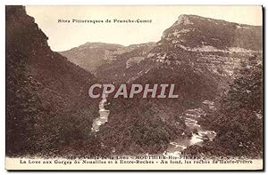 Carte Postale Ancienne Mouthier Hte Pierre La Loue aux gorges de Nouailles et a Entre Roches Roch...