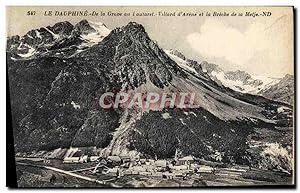 Carte Postale Ancienne Le Dauphine De la Grave au Lautaret Villard d'Arene et la breche de la meije