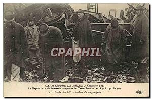 Carte Postale Ancienne Train Catastrophe de Melun 4 novembre 1913 Le rapide n°2 de Marseille tamp...