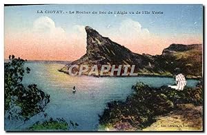 Carte Postale Ancienne La Ciotat Le Rocher Du Bec De I'Aigle Vu De I'île Verte