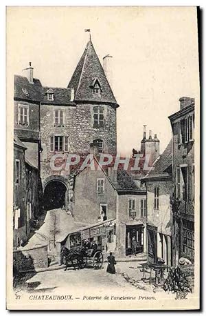 Carte Postale Ancienne Châteauroux Poterne de l'Ancienne Prison (animee)