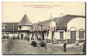 Carte Postale Ancienne Exposition internationale du Nord de la France Roubaix Village Flamand La ...