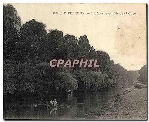Carte Postale Ancienne Le Perreux La Marne et I'lle des Loups