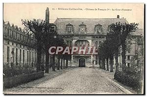 Carte Postale Ancienne Villers Cotterets Le Château Francois 1er La cour d'honneur