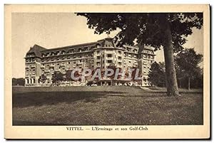 Carte Postale Ancienne Vittel L'Ermitage Et Son Golf Club