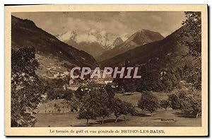 Carte Postale Ancienne Le Terrain De Golf Et vue générale De Brides Les Bains