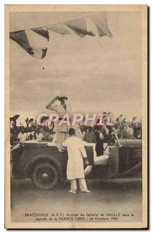 Carte Postale Ancienne Brazzaville AEF Arrivee du Général de Gaulle dans la capitale de la France...